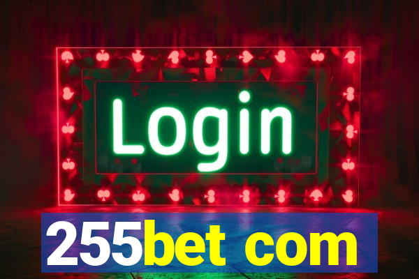 255bet com